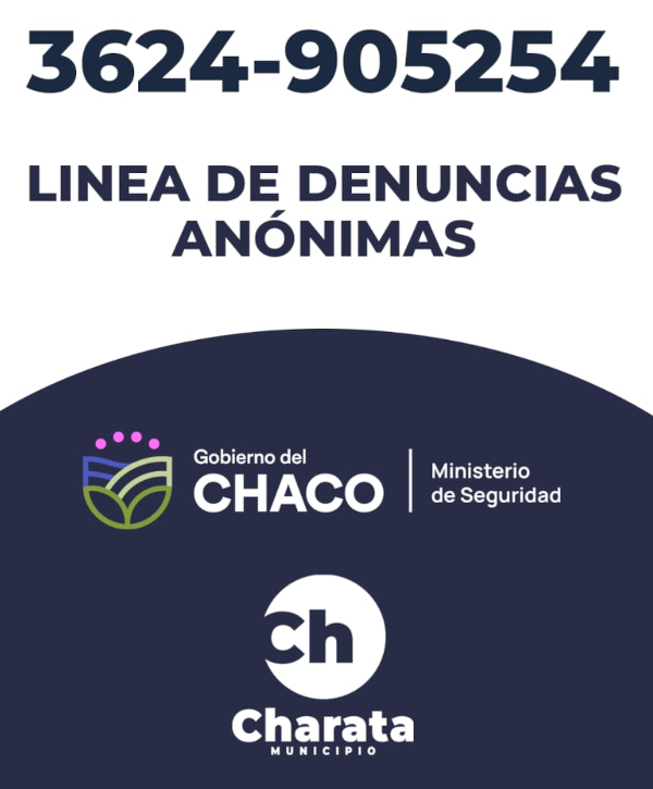 Número para denuncias anónimas por hechos relacionados con drogas y narcotráfico en Charata, Chaco.