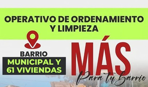 El Municipio de Charata continúa con los operativos "Mas para tu barrio". Jueves 15 de Febrero en Barrios Municipal y 61 Viviendas.